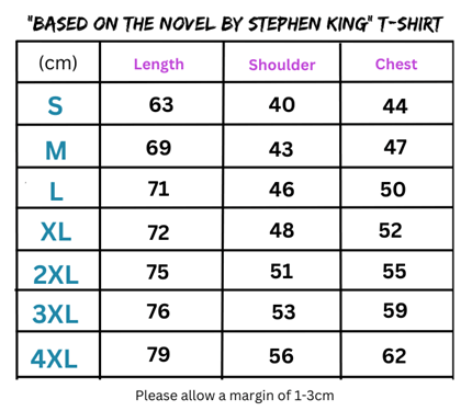Stephen King T-Shirt size chart for Women’s Based on the Novel by Stephen King