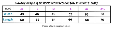 Lunacy Deals Designs Women’s Cotton V-Neck T-Shirt size chart highlighting women’s cotton v-neck fit