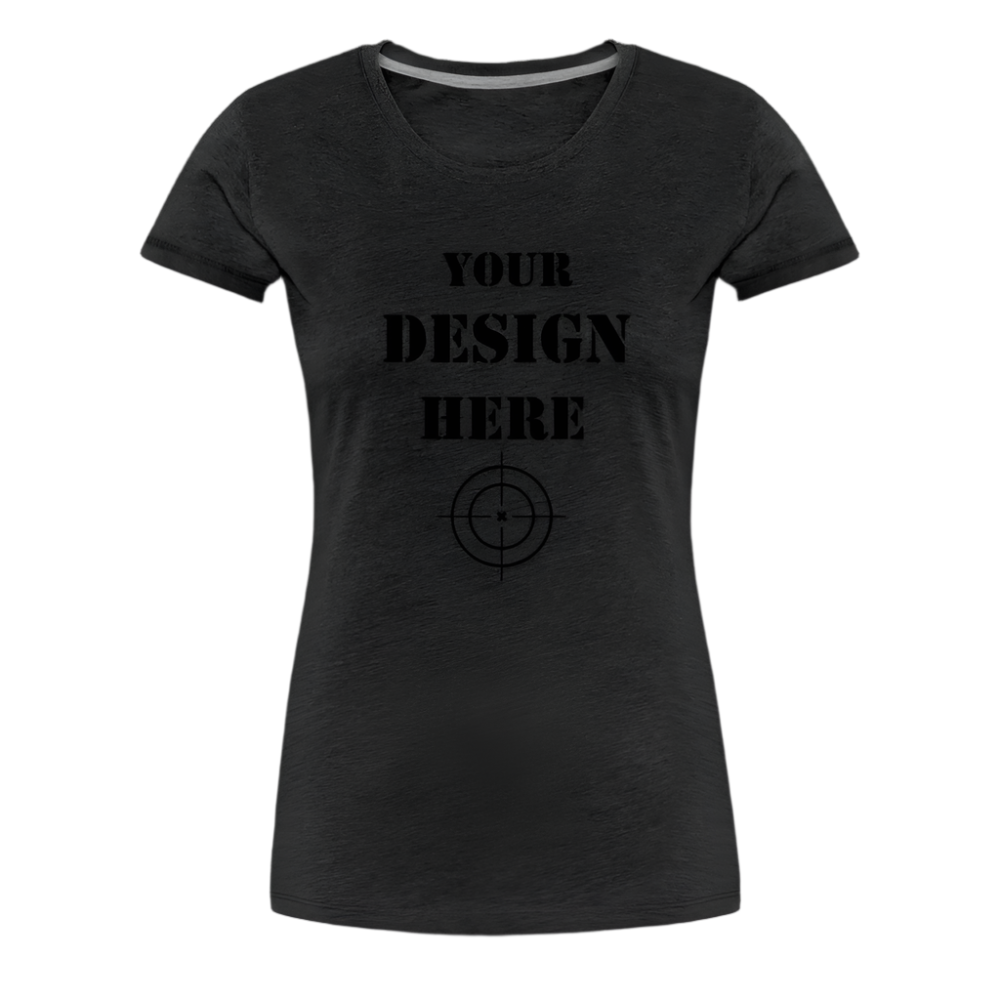 Women’s Premium T-Shirt (Customizable) - Lunacy Deals & Designs