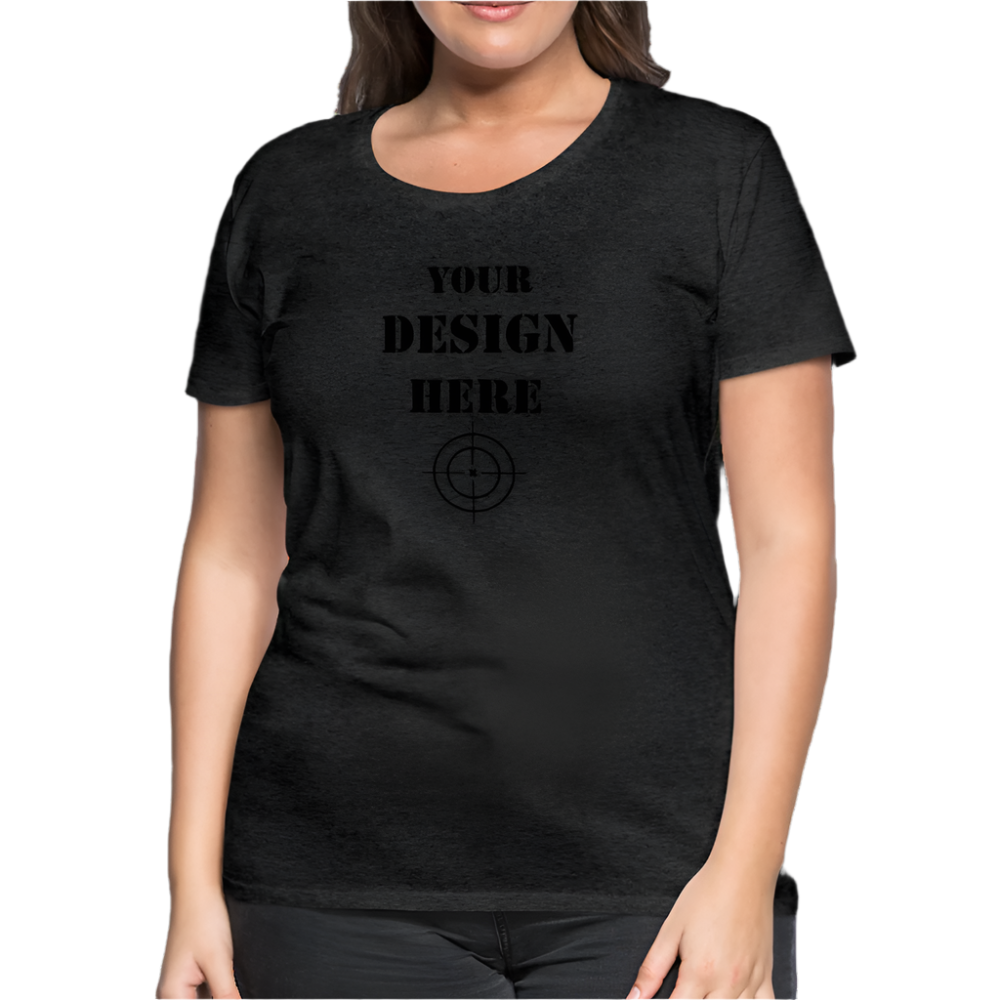 Women’s Premium T-Shirt (Customizable) - Lunacy Deals & Designs