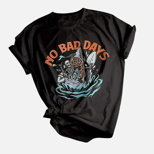 "No Bad Days" T-Shirt - Lunacy Deals & Designs